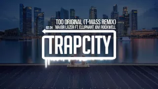 Major Lazer - Too Original (feat. Elliphant & Jovi Rockwell) (T-Mass Remix)