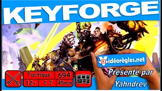 Vidéorègle Jeu de Cartes " KEYFORGE " par Yahndrev (#694)