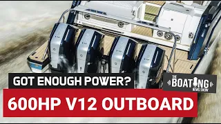 Too much power for your boat? 600HP V12 Mercury | Boating News Show