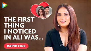 Rapid Fire - Richa Chadha REVEALS First Interaction with Ali Fazal