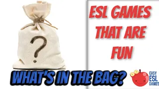 ESL Games That Are Fun | What’s in the Bag? - Videos For Teachers