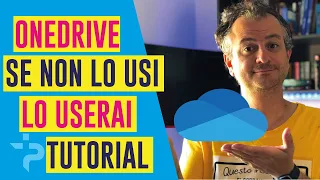 Usa OneDrive al meglio. (Tutorial)