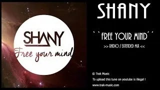 Shany - Free Your Mind (Radio/Extended Mix)