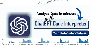 Analyze Data in Minutes with ChatGPT Code Interpreter (Complete Video Tutorial)