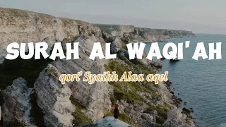surah al waqiah suara merdu dari syaikh alaa aqel