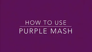 Purple Mash Video 1 - How to access Purple Mash