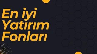 En İyi Borsa ve Temettü Fonları