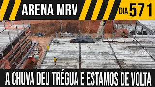 ARENA MRV | 2/6 CHUVA DÁ UMA TRÉGUA E O TRABALHO CONTINUA | 12/11/2021