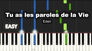 Eden - Tu As Les Paroles De La Vie | EASY PIANO TUTORIAL BY Extreme Midi