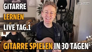 Gitarre Lernen Tag.1 - Gitarre spielen in 30 Lerntagen - Einsteigerkurs