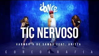 Tic Nervoso - Harmonia do Samba feat. Anitta  | FitDance TV (Coreografia) Dance Video