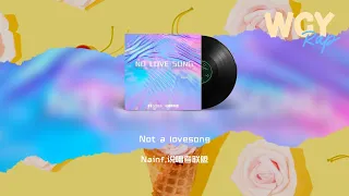 Nainf,说唱者联盟 - Not a lovesong「你曾经对我说过 你想听我对你唱情歌」【動態歌詞/Lyrics Video】#Nainf #说唱者联盟 #Notalovesong #動態歌詞