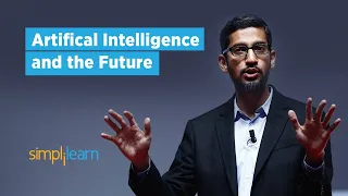 AI and Machine Learning | Rise of AI Robots | AI 2022 | ElonMusk BillGates SundarPichai|Simplilearn