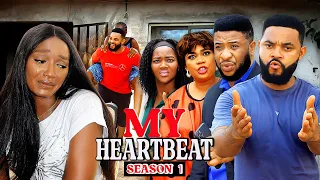 MY HEARTBEAT (SEASON 1){TRENDING NEW 2023 NIGERIAN MOVIE}-2023 LATEST NIGERIAN NOLLYWOOD