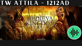 TW ATTILA: MEDIEVAL KINGDOMS 1212 AD MOD ♫ || 4K Relaxing Main Menu Music (Medieval 2 TW Music)