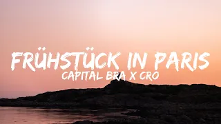 Capital Bra x Cro - Frühstück in Paris (Lyrics)