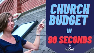 Church Budget in 90 Seconds | 2021