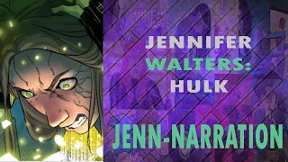 The New Grey Hulk | Jennifer Walters: Hulk part 1 | Jenn-Narration | The OverLook