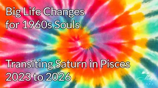 Born In 1960s - Transiting Saturn Opposes Uranus & Pluto in Virgo, Saturn Return, Conjunct Chiron