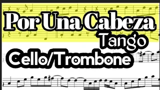 Por Una Cabeza Cello or Trombone Sheet Music Backing Track Play Along Partitura