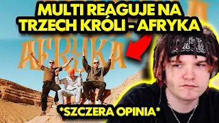 MULTI reaguje na TRZECH KRÓLI - AFRYKA *szczera opinia*