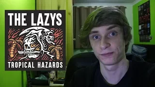 The Lazys - Tropical Hazards REVIEW (2018)