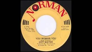 Hot Water - You Woman You (1970)