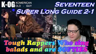 Korean American Reacts to SUPER LONG SEVENTEEN GUIDE 2023 - HIP HOP TEAM #2-1  [] S Coups and Wonwoo