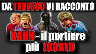 Da TEDESCO vi racconto: Il portiere piu' ODIATO/FORTE in Germania - Oliver Kahn