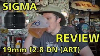 Sigma 19mm f2.8 DN / ART Review (Sony E-Mount & Micro 4/3)