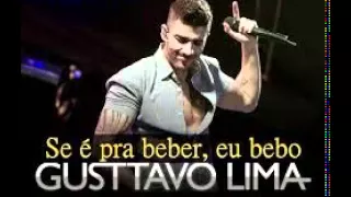 Gusttavo Lima   Se é pra beber eu bebo lançamento 2015