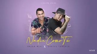 Bryan Mevi - Nadie Como Tú Ft. Dantes Cardosa