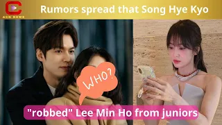 Rumors spread that Song Hye Kyo "robbed" Lee Min Ho from juniors. - ACN News