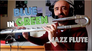 BASS FLUTE | Blue In Green (M.Davis) | JazzFlute