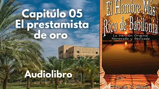 Capítulo 5 El Hombre más Rico de Babilonia Audiolibro #libros