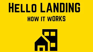 This Is How Hello Landing Works...