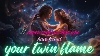 11 signs confirm that you have found your twin flame