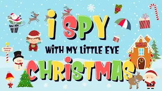I Spy Christmas | Can You Find Santa & Rudolph? | Xmas Game for Kids