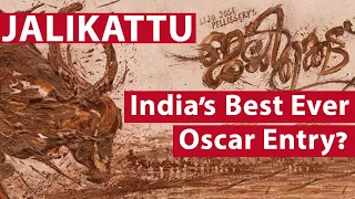 Let's Revisit Jalikattu - India's Best Ever Oscar Entry? | Lijo Jose Pellissery The Genius