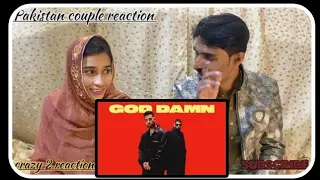 Pakistan couple Reaction on Badshah X Karan Aujla - God Damn (Official Video) | Hiten | Ek THA RAJA