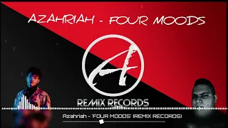 Azahriah - FOUR MOODS (REMIX RECORDS)
