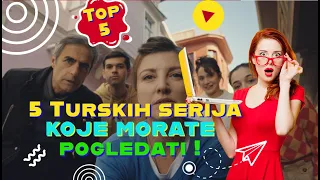 5 Turskih serija koje morate pogledati !