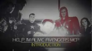 The Avengers MEP | Help, I'm Alive ((CLOSED))