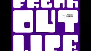 Freak Out – Life (1971) (AUSTRIA, Jazz, Blues Rock, Prog Rock)