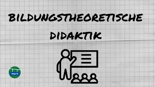 Bildungstheoretische Didaktik | Klafki | Kategoriale Bildung | Didaktische Analyse