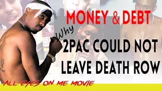 Ep. 45 - All Eyez On Me - Tupac's Debt Explained - How Recoupables Keep Artists Under Contract.