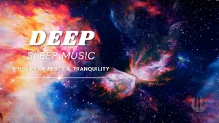DEEP SLEEP MUSIC - 8 HOURS OF PEACE & TRANQUILITY!