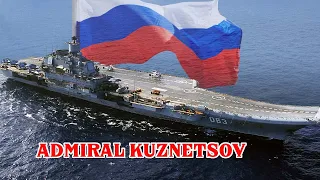 Admiral Kuznetsov - What happened to the Russia’s only aircraft carrier?