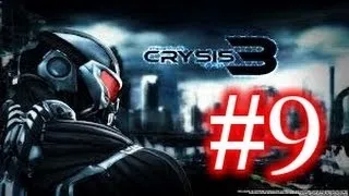 Прохождение Crysis 3 — Часть 9 (RUS) (HD)