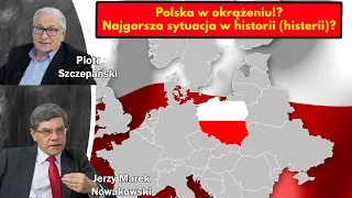 Polska w okrążeniu!? Najgorsza sytuacja w historii (histerii)? /Marek Nowakowski i Piotr Szczepański